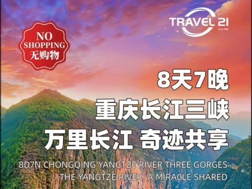 8D7N CHONGQING YANGTZE RIVIER THREE GORGES THE YANGTZE RIVER, A MIRACLE SHARED